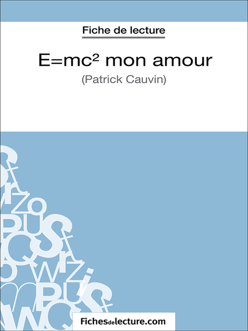 Title details for E=mc2 mon amour by fichesdelecture.com - Available